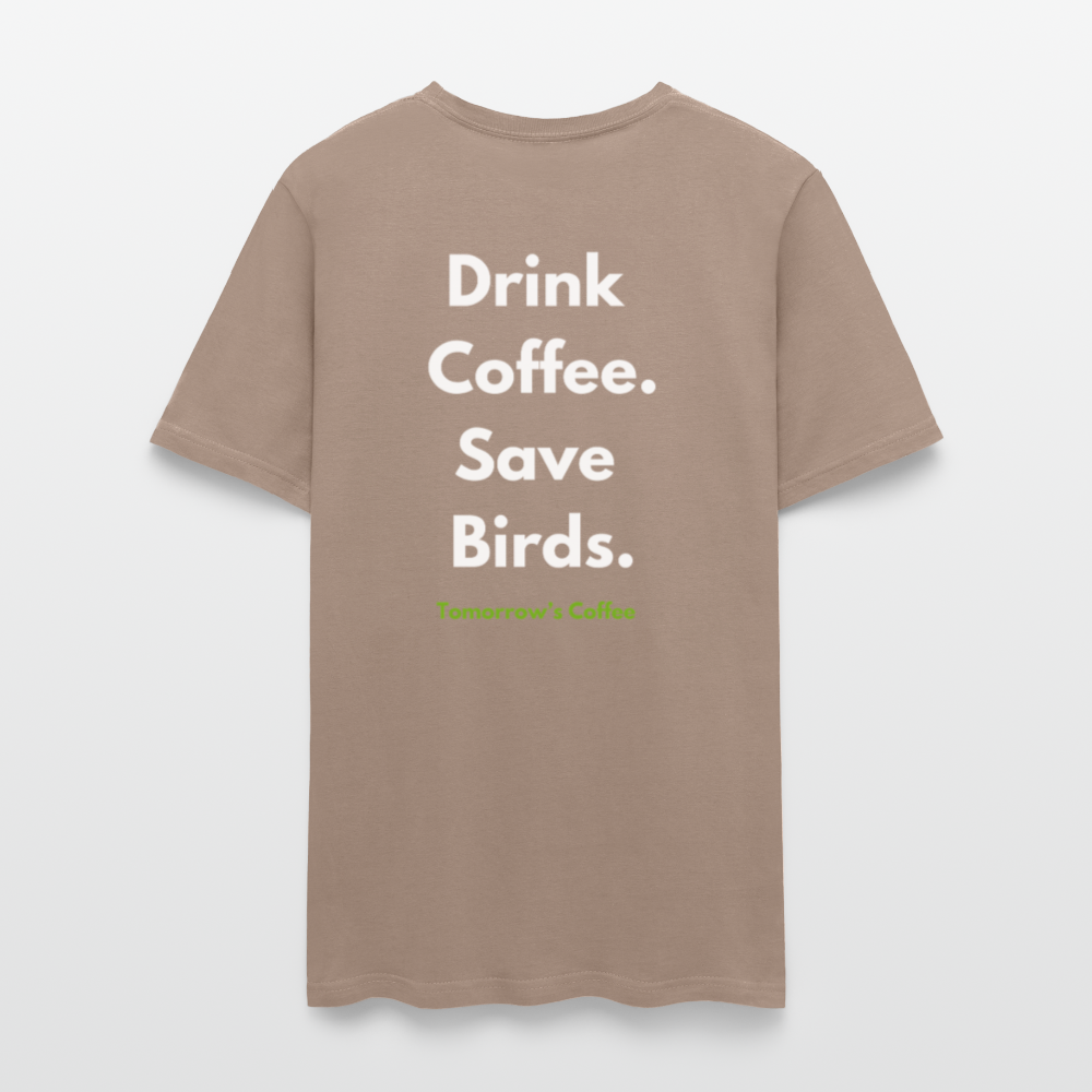 Men's T-Shirt | Drink Coffee. Save Birds. - brown savana