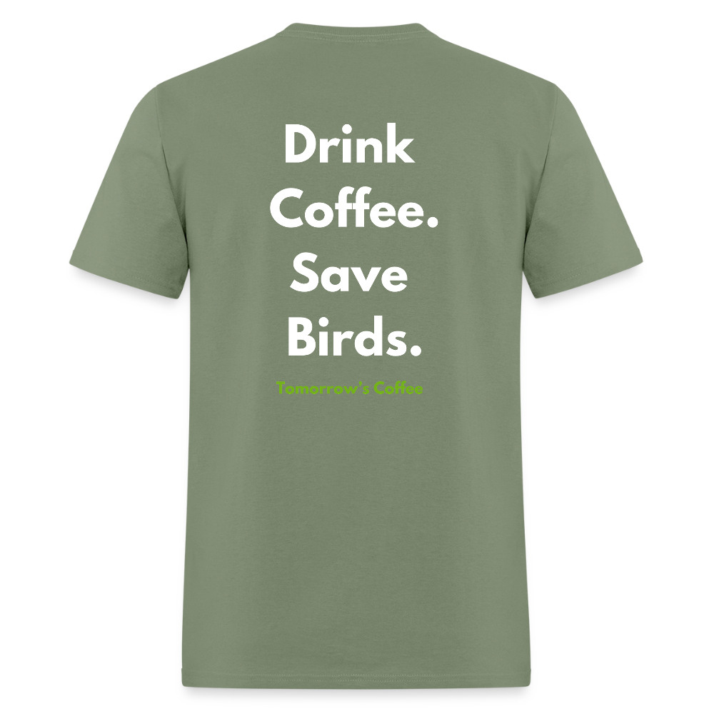Men's T-Shirt | Drink Coffee. Save Birds. - military green