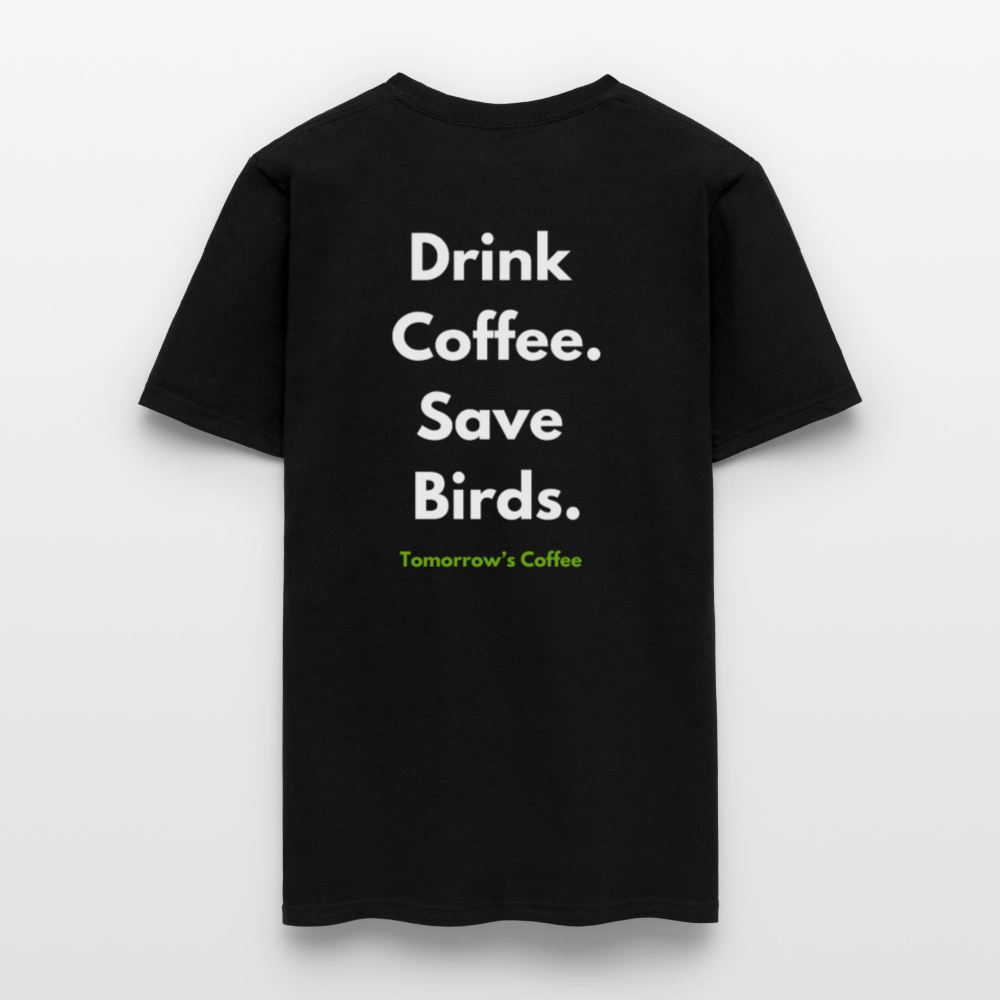 Men's T-Shirt | Drink Coffee. Save Birds. - black