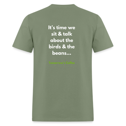 Men's T-Shirt | The Birds & The Beans Talk. - military green
