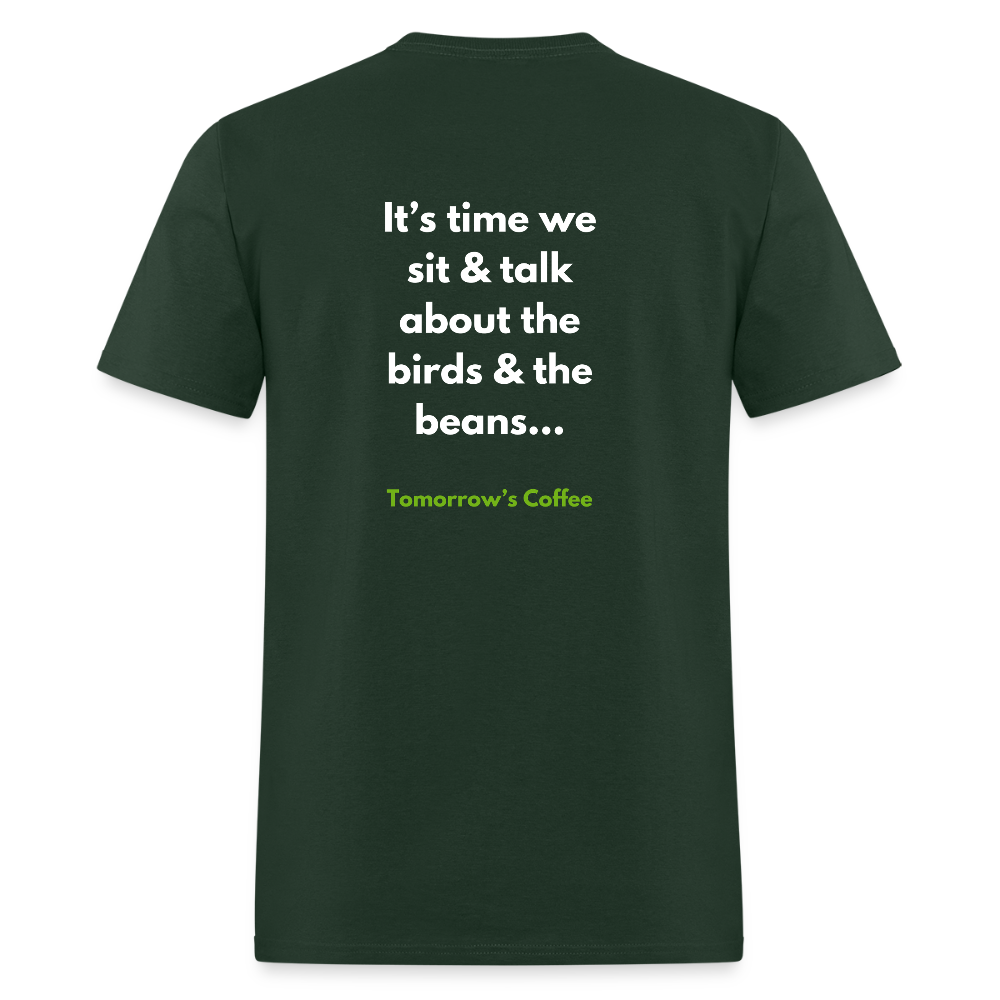 Men's T-Shirt | The Birds & The Beans Talk. - forest green