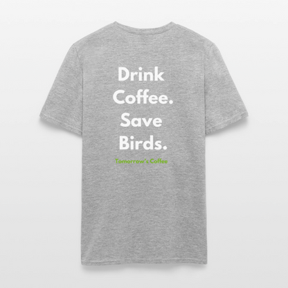 Men's T-Shirt | Drink Coffee. Save Birds. - heather gray
