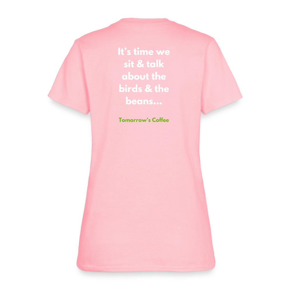 Women's T-Shirt | The Birds & The Beans Talk. - pink