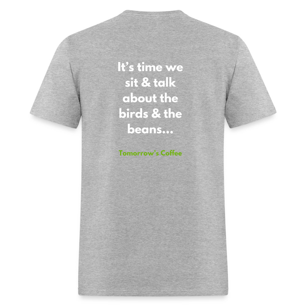 Men's T-Shirt | The Birds & The Beans Talk. - heather gray