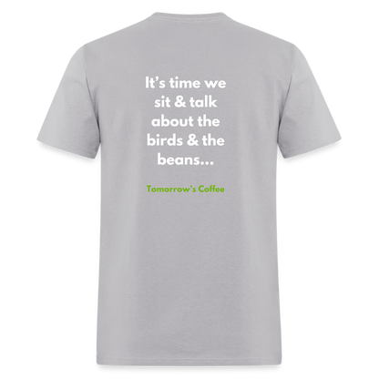 Men's T-Shirt | The Birds & The Beans Talk. - gravel 