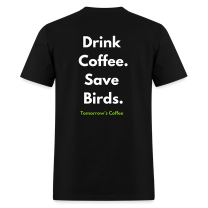 Men's T-Shirt | Drink Coffee. Save Birds. - black
