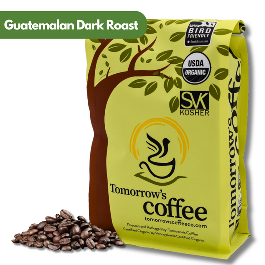 Tomorrow's Coffee, Guatemalan Single Origin, Dark Roast, Ground or Whole Bean, 12 oz. or 1 lb.